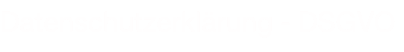 Datenschutzerklärung - DSGVO